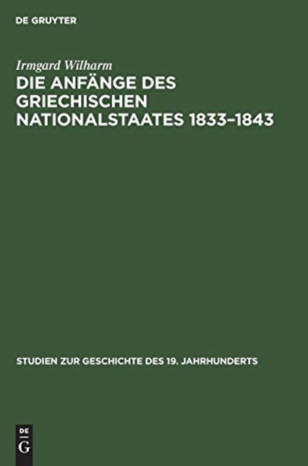 Die Anfänge des griechischen Nationalstaates 1833–1843