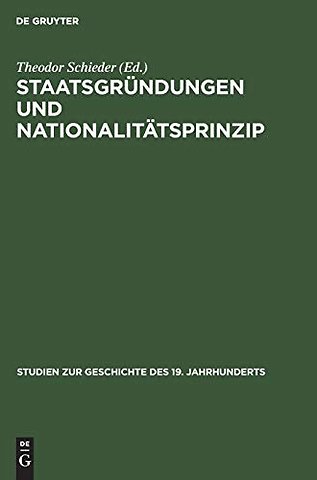 Staatsgrundungen Und Nationalitatsprinzip