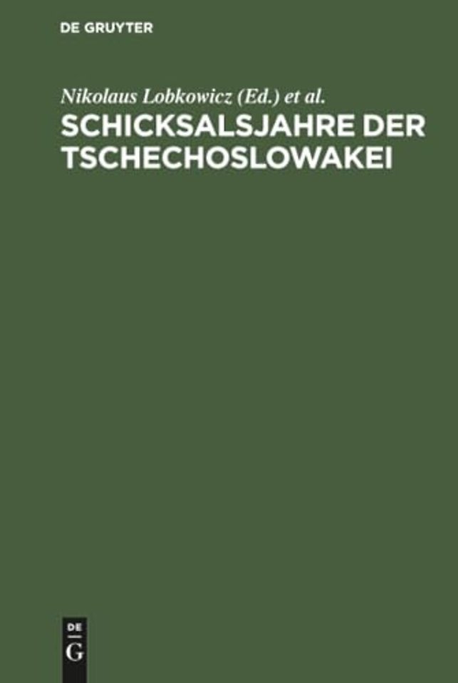 Schicksalsjahre der Tschechoslowakei