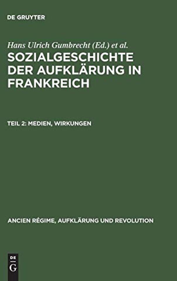 Sozialgeschichte der Aufklarung in Frankreich, Teil 2, Medien, Wirkungen