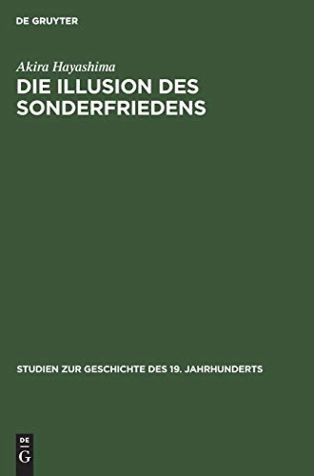 Die Illusion des Sonderfriedens – Deutsche Verständigungspolitik mit Japan im Ersten Weltkrieg