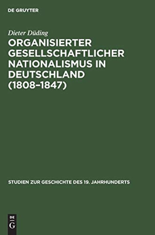 Organisierter gesellschaftlicher Nationalismus in Deutschland (1808–1847)