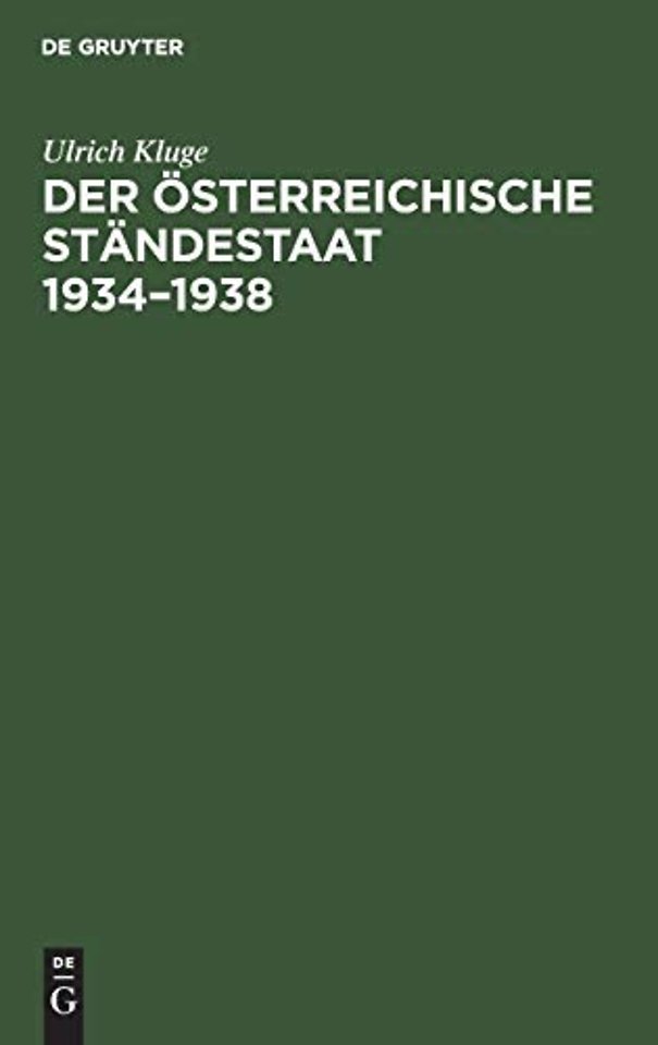 Der österreichische Ständestaat 1934–1938