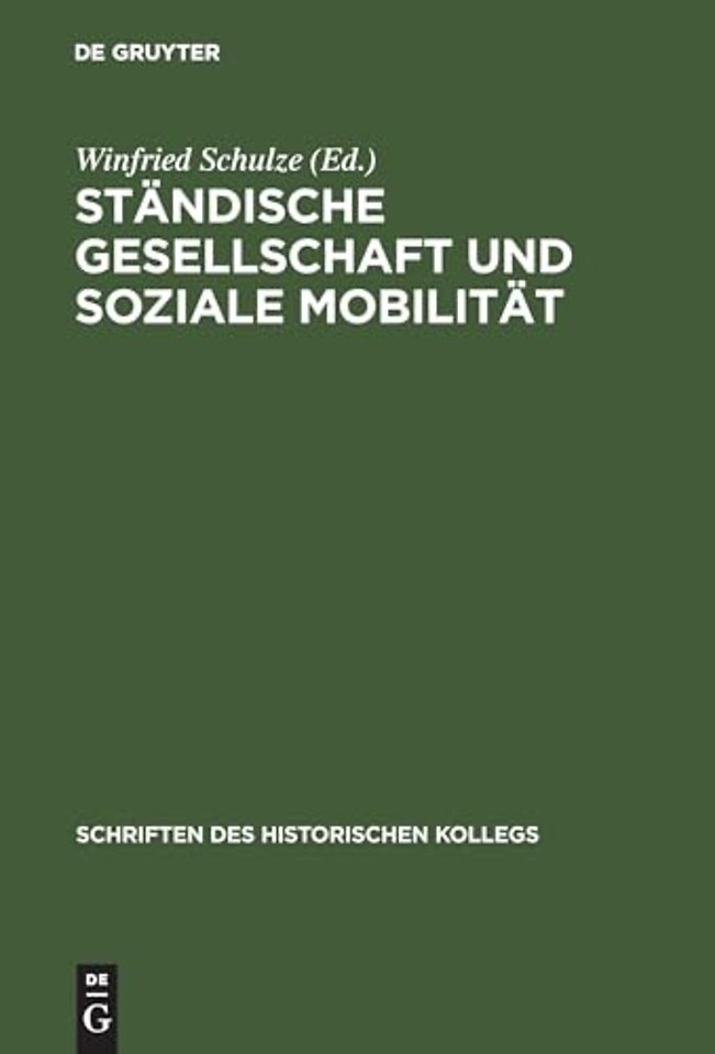Standische Gesellschaft Und Soziale Mobilitat