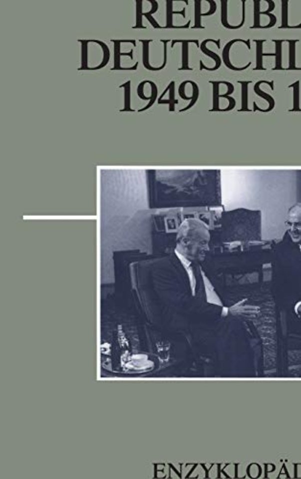 Die Auβenpolitik der Bundesrepublik Deutschland 1949 bis 1990