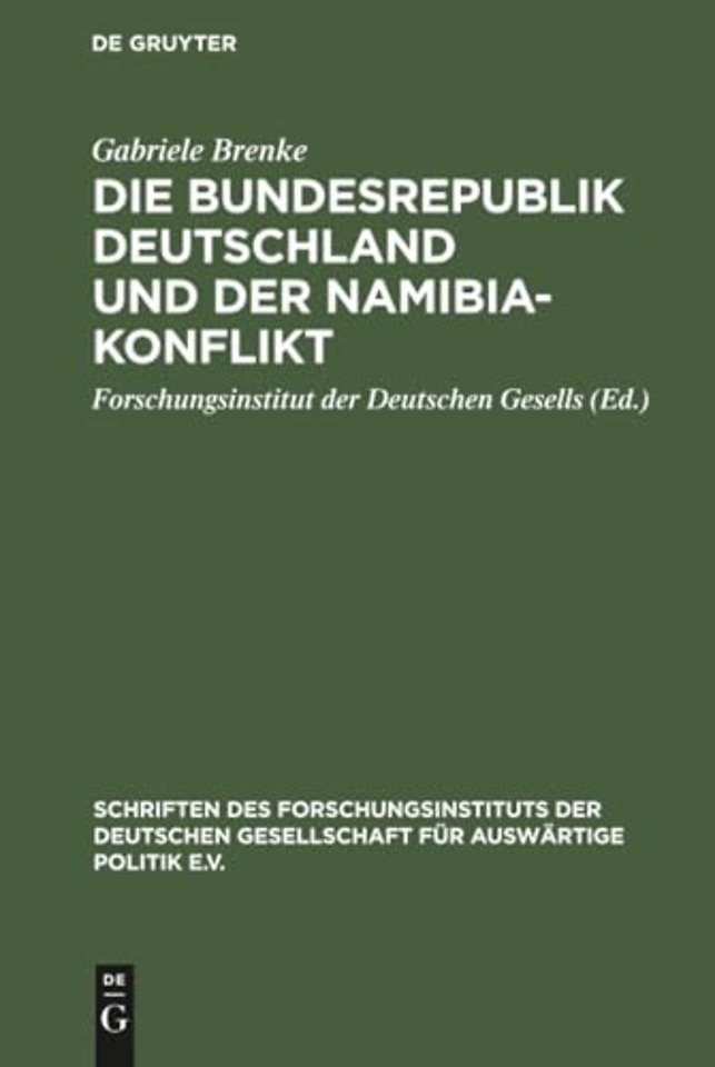 Die Bundesrepublik Deutschland und der Namibia–Konflikt