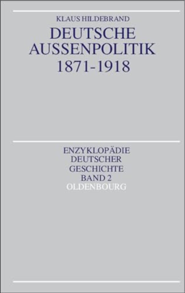 Deutsche Auβenpolitik 1871–1918