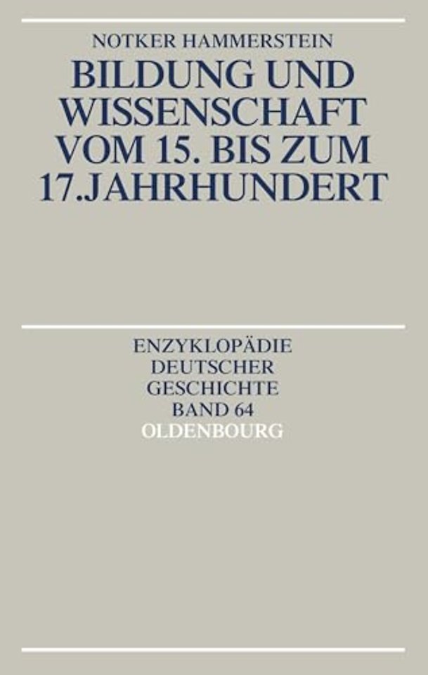 Bildung Und Wissenschaft Vom 15. Bis Zum 17. Jahrhundert