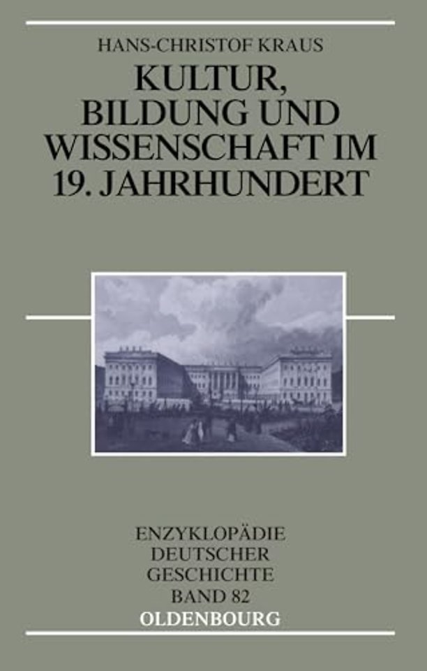 Kultur, Bildung Und Wissenschaft Im 19. Jahrhundert