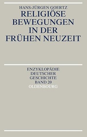 Religiöse Bewegungen in der Frühen Neuzeit