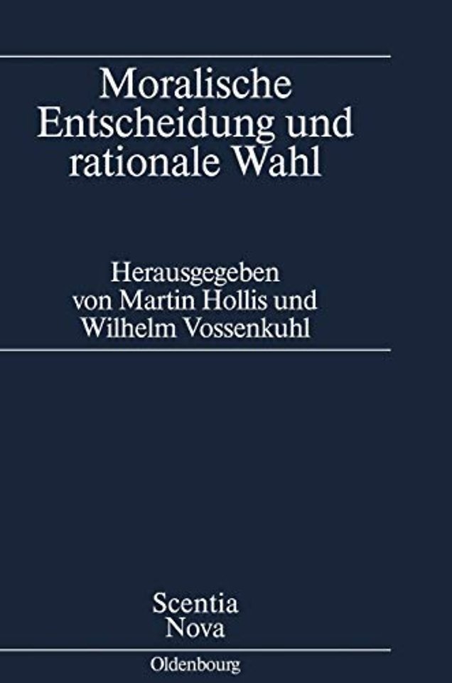 Moralische Entscheidung und rationale Wahl