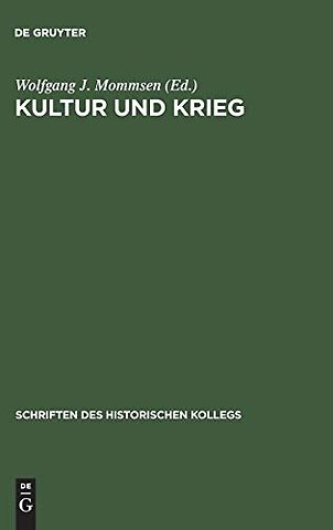 Kultur und Krieg – Die Rolle der Intellektuellen, Künstler und Schriftsteller im Ersten Weltkrieg