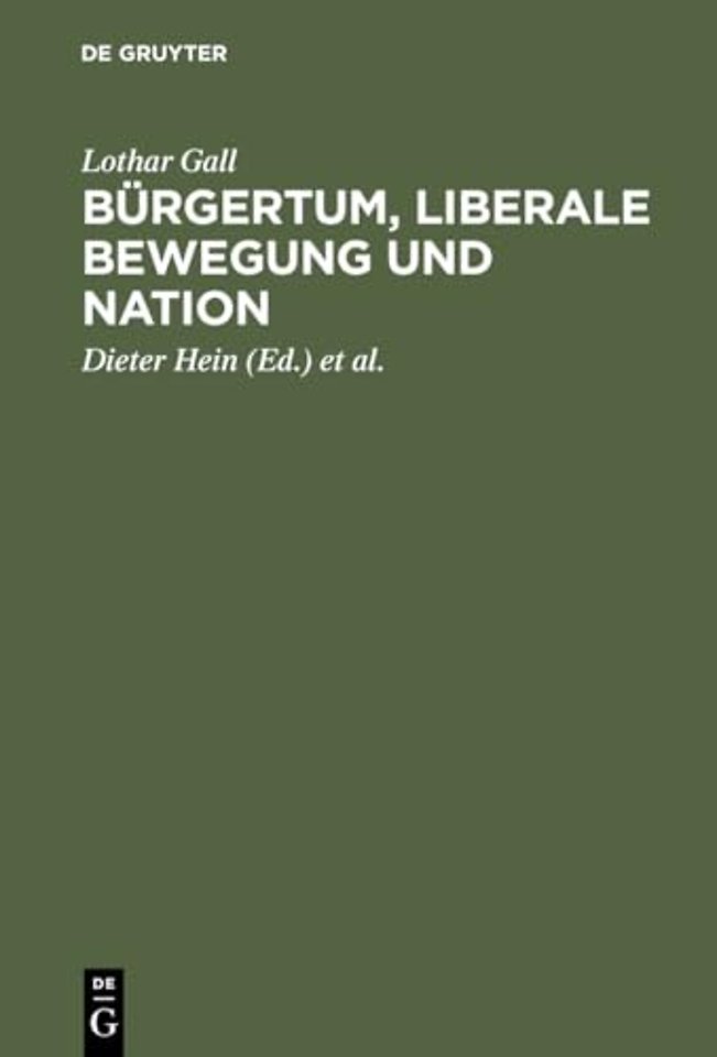 Burgertum, liberale Bewegung und Nation