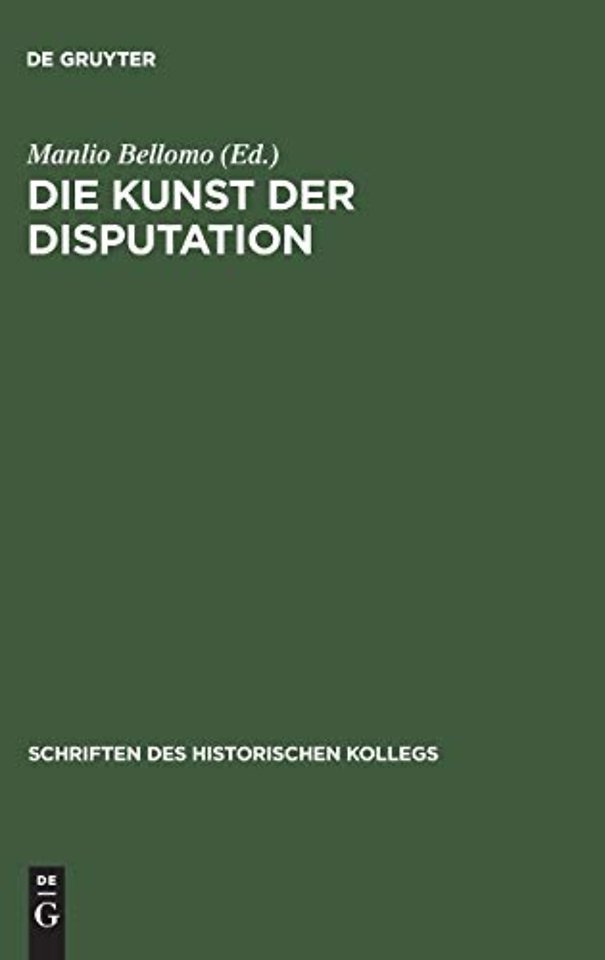 Die Kunst der Disputation – Probleme der Rechtsauslegung und Rechtsanwendung im 13. und 14. Jahrhundert