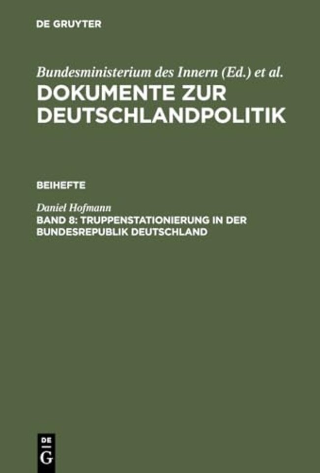 Truppenstationierung in der Bundesrepublik Deuts – Die Vertragsverhandlungen mit den Westmächten 1951–1959