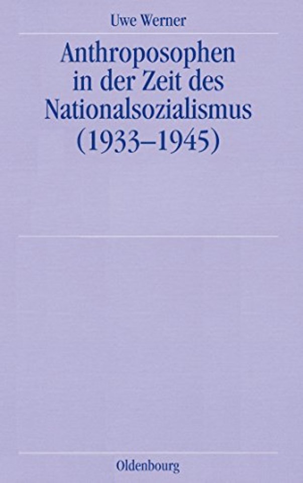 Anthroposophen in Der Zeit Des Nationalsozialismus