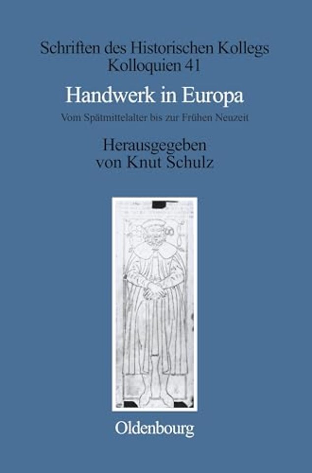 Handwerk in Europa – Vom Spätmittelalter bis zur Frühen Neuzeit