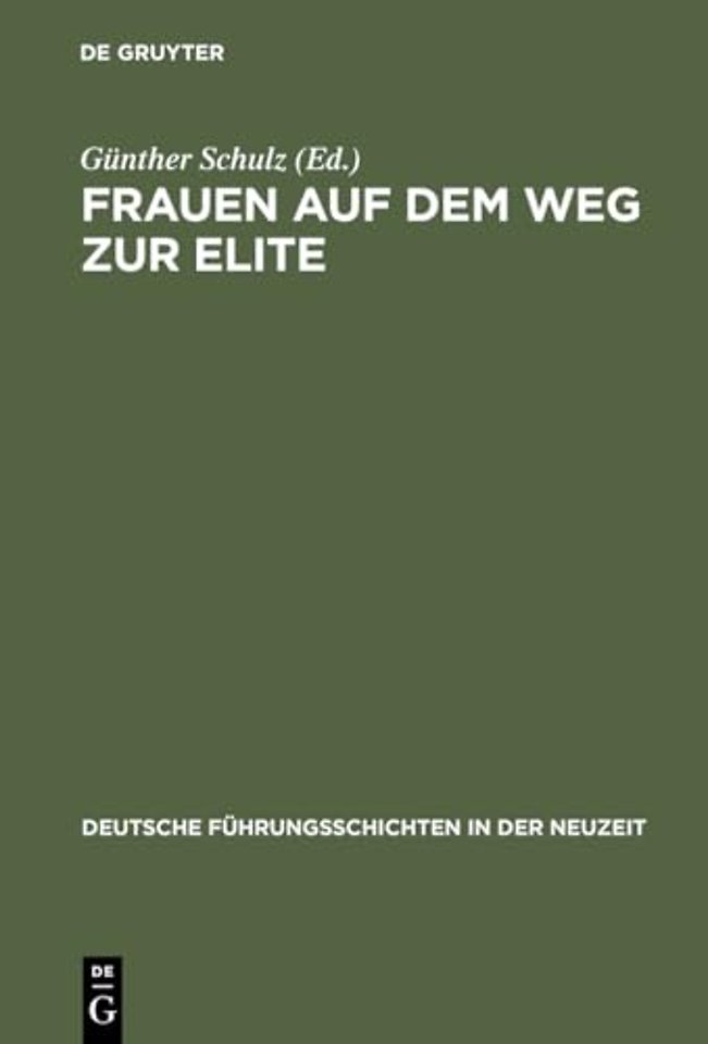 Frauen auf dem Weg zur Elite – Büdinger Forschungen zur Sozialgeschichte 1998