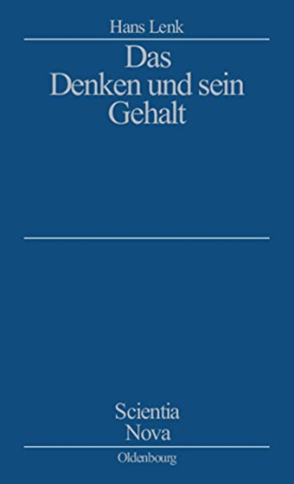 Das Denken und sein Gehalt
