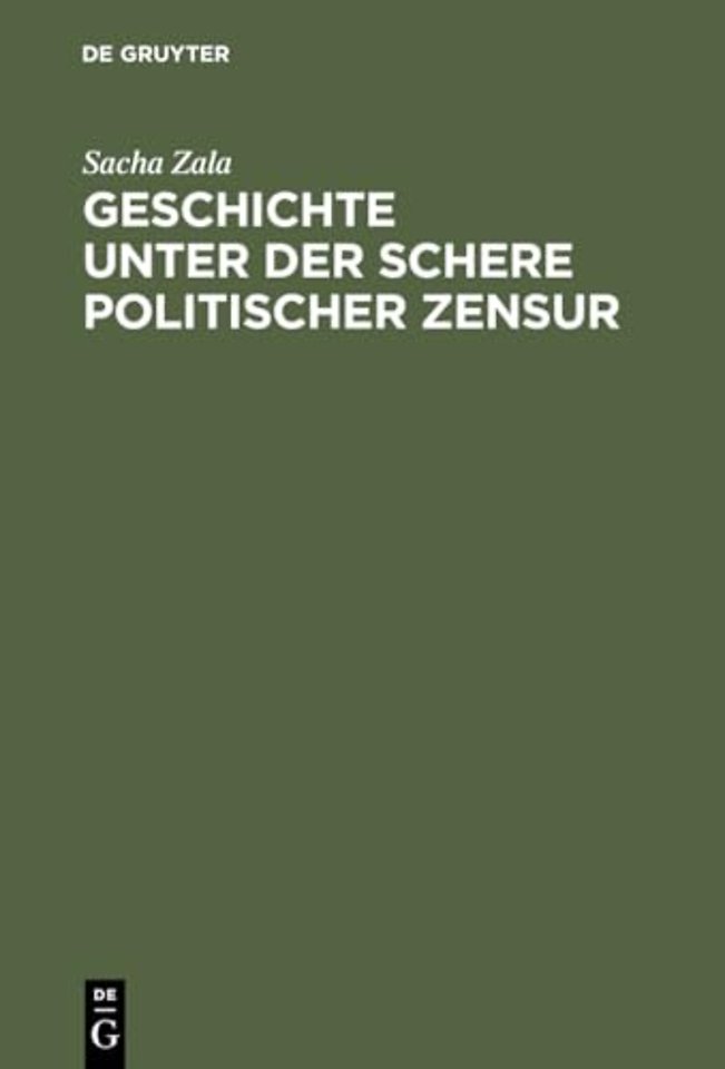 Geschichte unter der Schere politischer Zensur – Amtliche Aktensammlungen im internationalen Vergleich