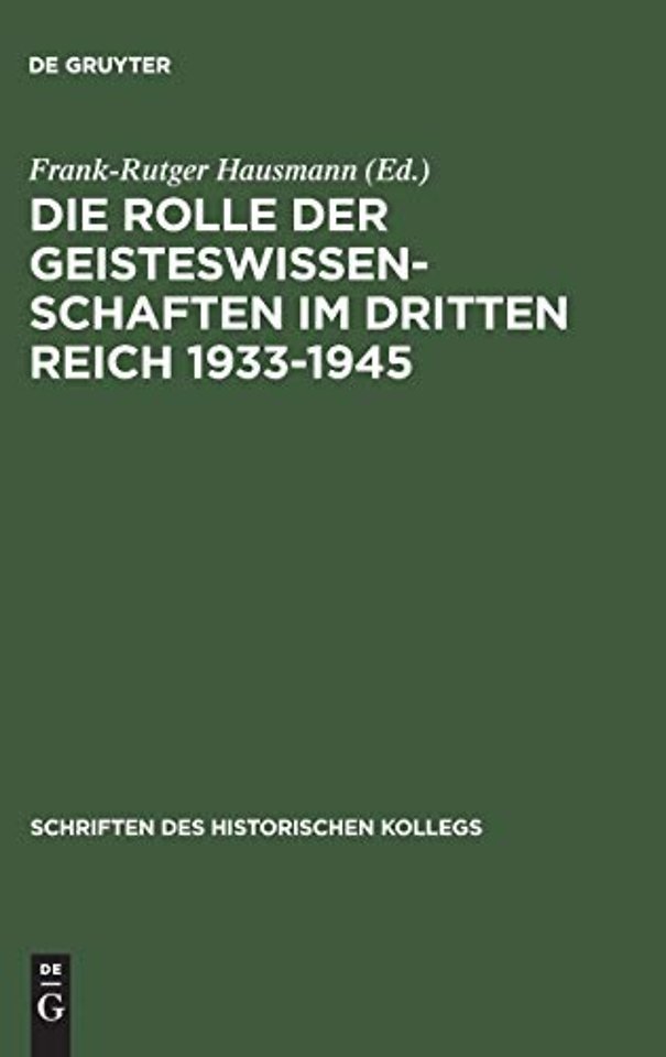 Die Rolle der Geisteswissenschaften im Dritten Reich 1933-1945