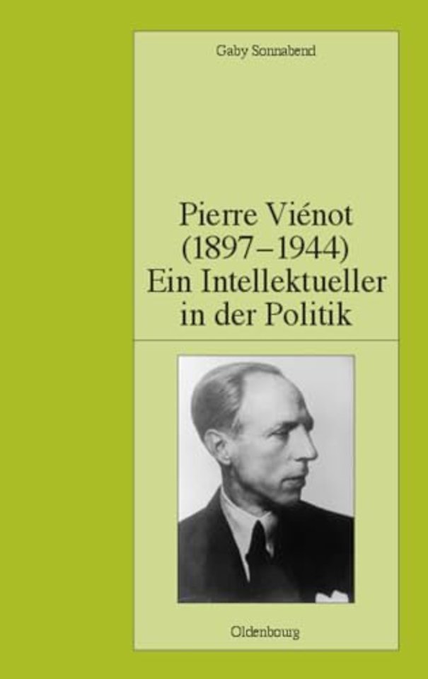 Pierre Viénot (1897–1944): Ein Intellektueller in der Politik