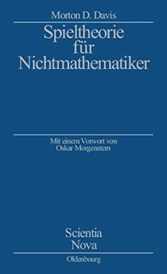 Spieltheorie für Nichtmathematiker – Mit einem Vorwort von Oskar Morgenstern