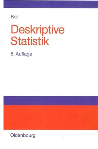 Deskriptive Statistik – Lehr– und Arbeitsbuch