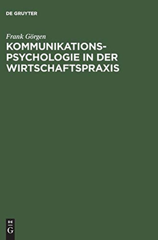 Kommunikationspsychologie in der Wirtschaftspraxis