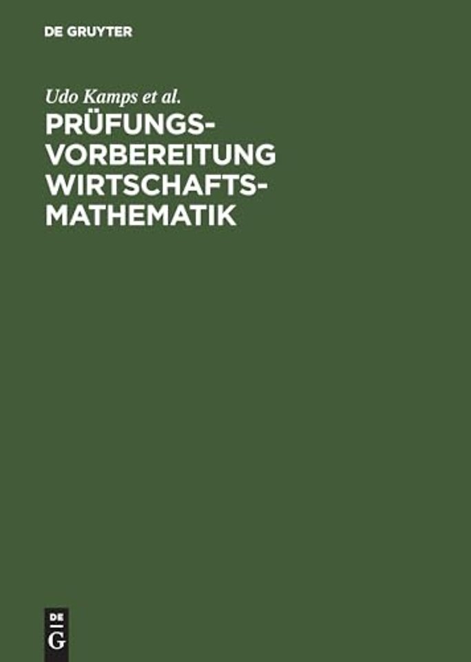 Prufungsvorbereitung Wirtschaftsmathematik