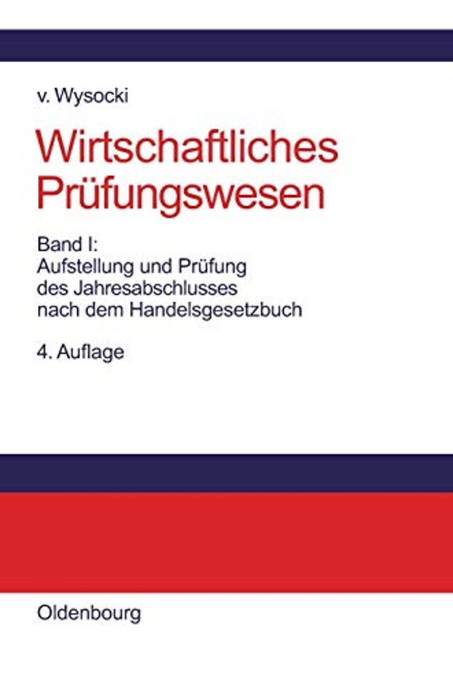 Aufstellung und Prüfung des Jahresabschlusses na – Materialien zur Vorbereitung auf die Berufsexamina wirtschaftsprüfender und –beratender