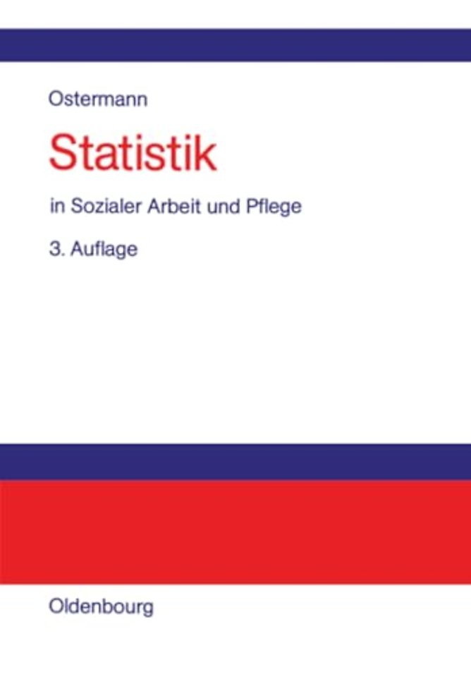 Statistik in Sozialer Arbeit und Pflege
