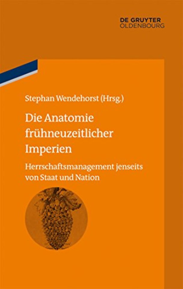Anatomie fruhneuzeitlicher Imperien