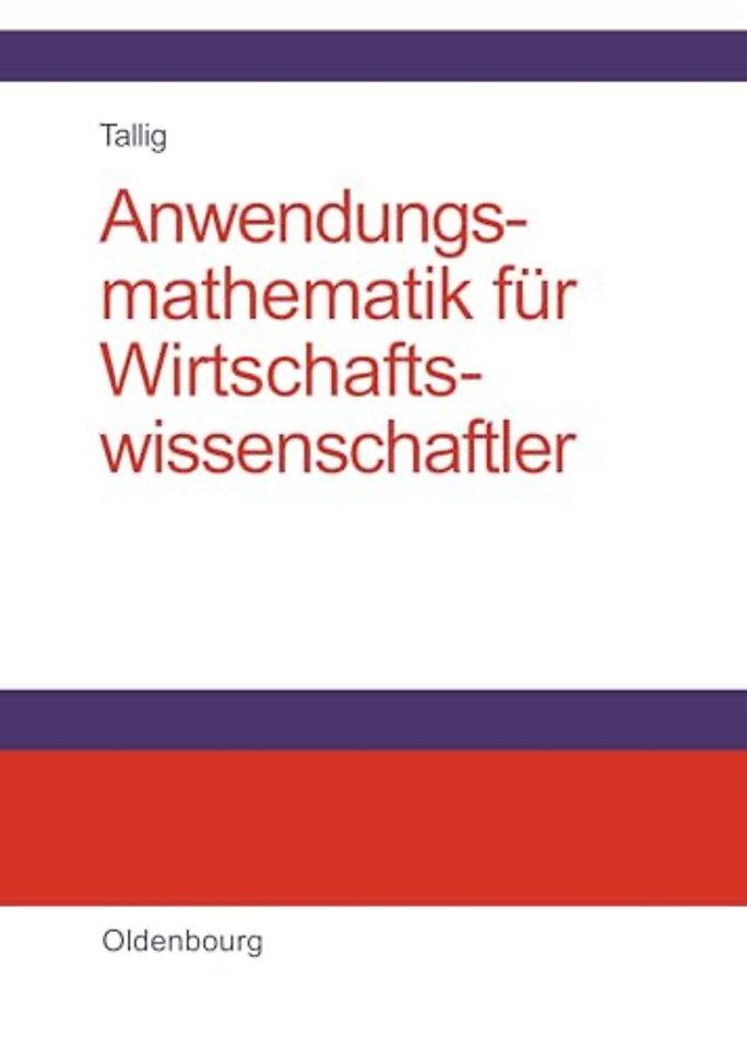 Anwendungsmathematik Fur Wirtschaftswissenschaftler