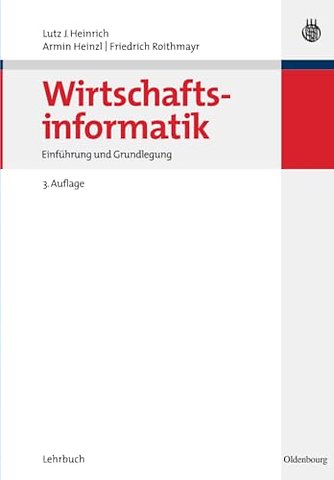 Wirtschaftsinformatik – Einführung und Grundlegung