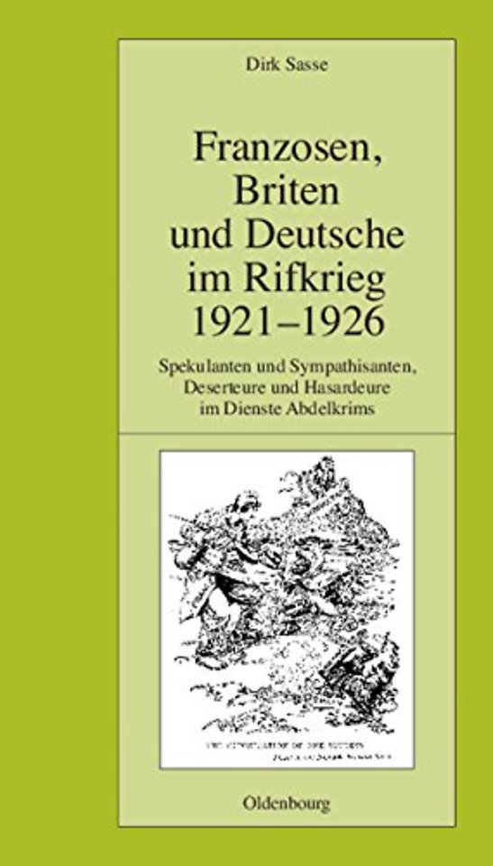 Franzosen, Briten Und Deutsche Im Rifkrieg 1921-1926