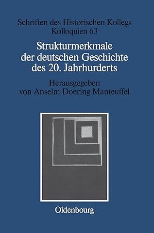 Strukturmerkmale der deutschen Geschichte des 20. Jahrhunderts