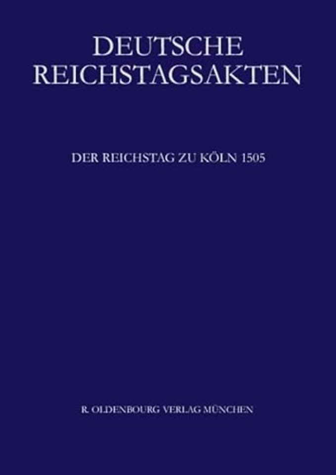 Der Reichstag zu Köln 1505