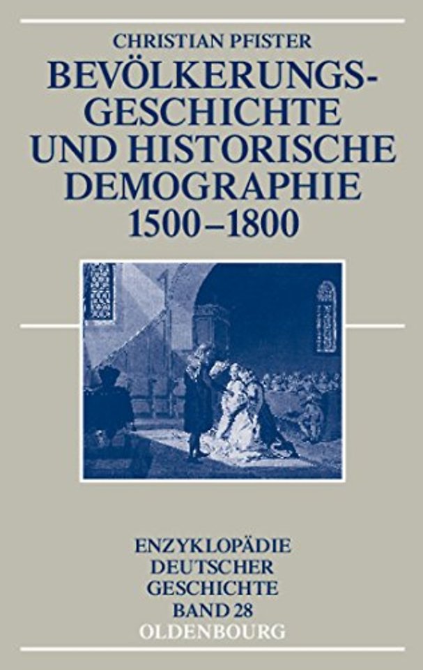 Bevölkerungsgeschichte und historische Demographie 1500–1800