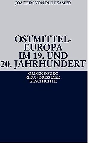 Ostmitteleuropa im 19. und 20. Jahrhundert