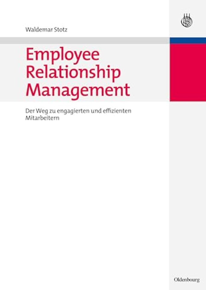 Employee Relationship Management – Der Weg zu engagierten und effizienten Mitarbeitern