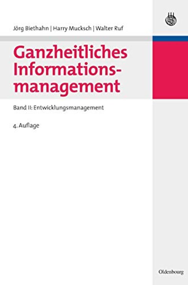 Ganzheitliches Informationsmanagement – Band II: Entwicklungsmanagement