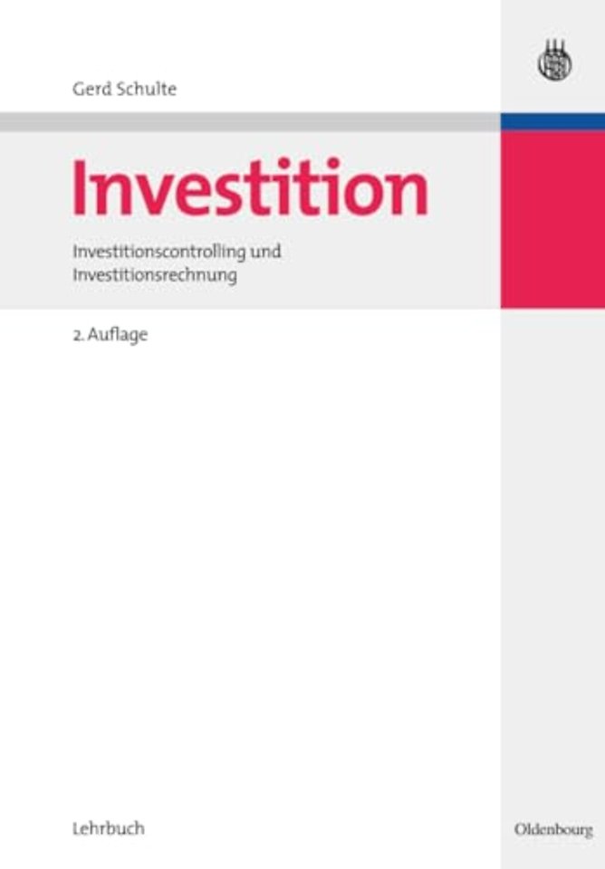 Investition – Investitionscontrolling und Investitionsrechnung