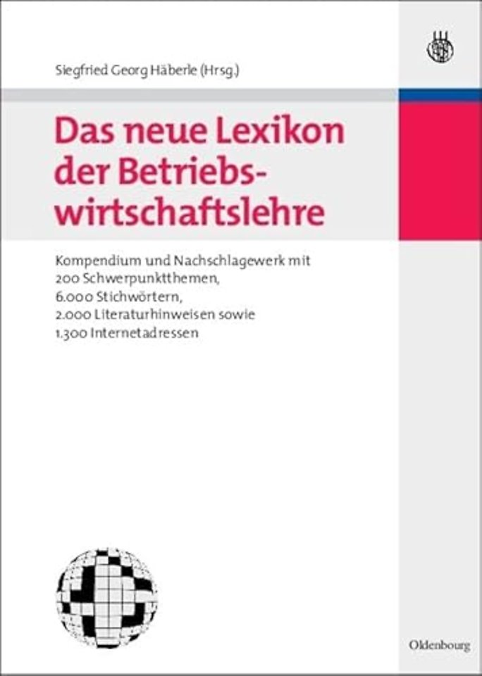 Das neue Lexikon der Betriebswirtschaftslehre – Kompendium und Nachschlagewerk – mit 200 Schwerpunktthemen, 6.000 Stichwörtern, 2.000 Liter
