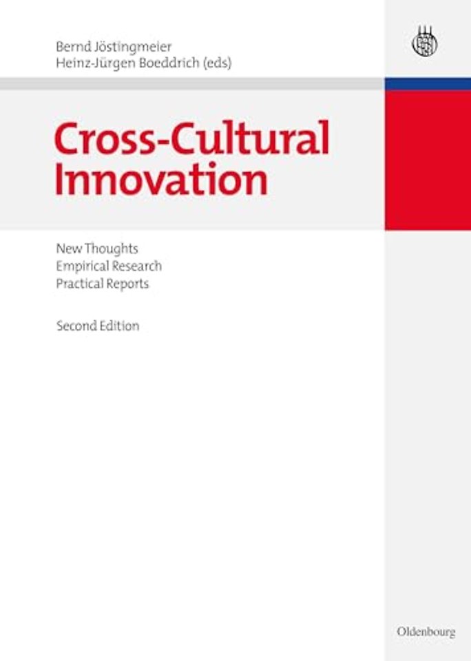 Cross–Cultural Innovation – New Thoughts, Empirical Research, Practical Reports