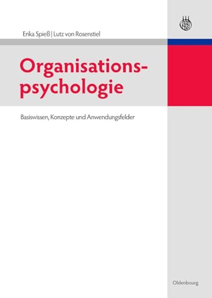 Organisationspsychologie – Basiswissen, Konzepte und Anwendungsfelder