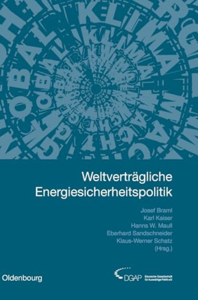 Weltverträgliche Energiesicherheitspolitik – Jahrbuch Internationale Politik 2005/2006
