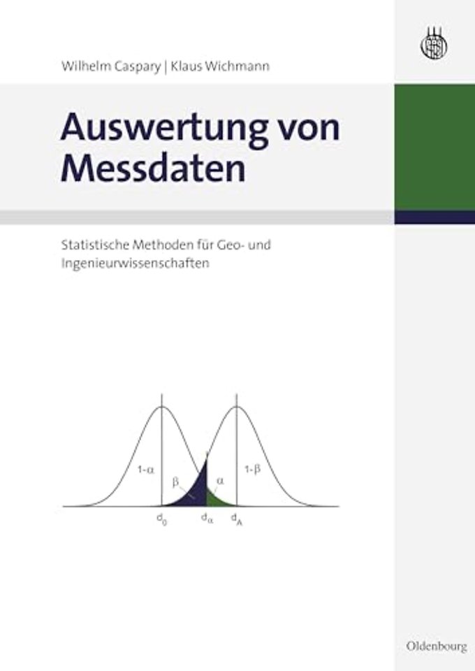 Auswertung von Messdaten – Statistische Methoden für Geo– und Ingenieurwissenschaften