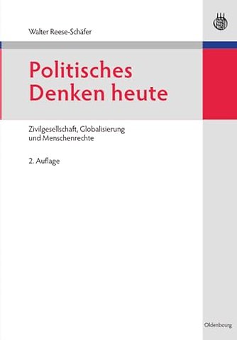 Politisches Denken heute – Zivilgesellschaft, Globalisierung und Menschenrechte