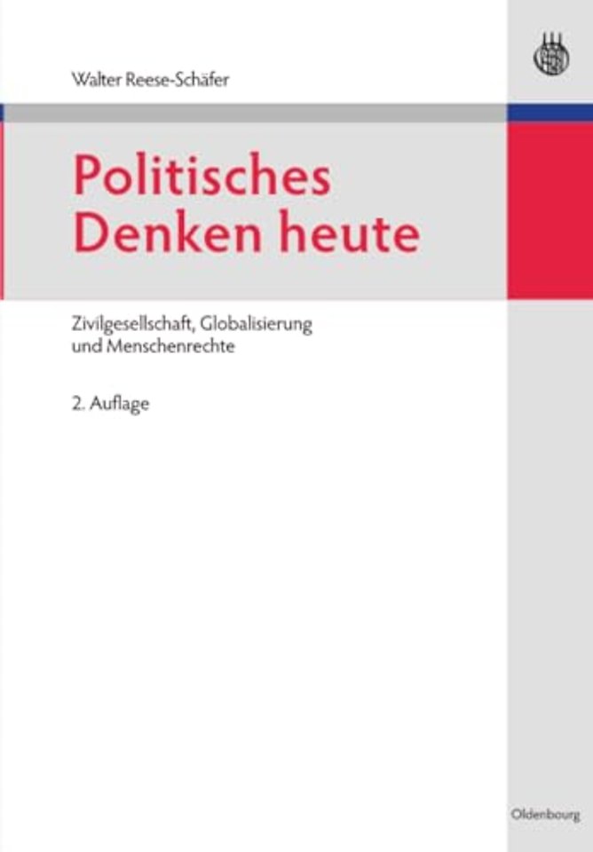 Politisches Denken heute – Zivilgesellschaft, Globalisierung und Menschenrechte
